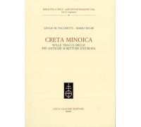 Creta minoica. Sulle tracce delle più antiche scritture d'Europa