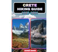Crete Hiking Guide 2025-2026: 53