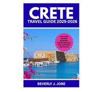 CRETE TRAVEL GUIDE 2025-2026