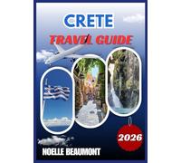 CRETE TRAVEL GUIDE 2026