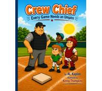Crew Chief: Every Game Needs an Umpire