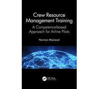 Crew Resource Management Training: A Competence-based Approach for Airline Pilots