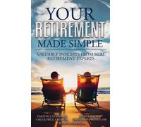 Joseph Pereira Chuck Pri Your Retirement Made Simple: Valuable Insi (Tascabile)