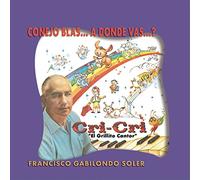 Cri Cri - Conejo Blas a Donde Vas