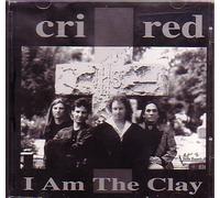 Cri Red - I Am the Clay (UK Import)