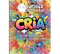 Cria Coloring Book: Curious Little Star