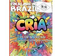 Cria Coloring Book: Folklore of Brazil
