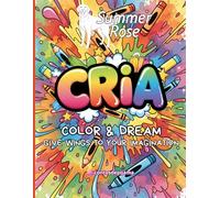 Cria Coloring Book: Summer Rose