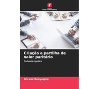 Criação e partilha de valor paritário: Da teoria à prática