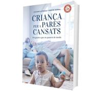 Criança per a pares cansats 2.a edició
