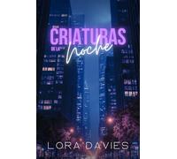 CRIATURAS DE LA NOCHE