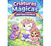 Criaturas Magicas: Libro Para Colorear
