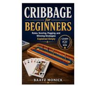 Cribbage for Beginners: Rules, Scoring, Pegging, and Winning Strategies Explained Simply
