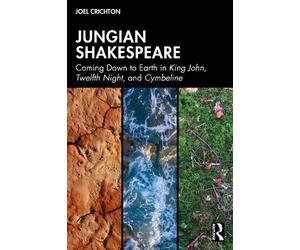 Crichton Joel Jungian Shakespeare BOOK NUOVO