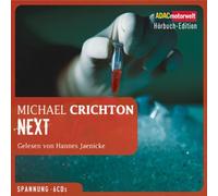Crichton,Michael - Next, 6 CDs (ADAC Motorwelt Hörbuch-Edition)