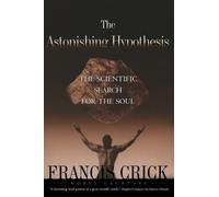 CRICK FRANCIS Astonishing Hypothesis (Us) _p (Tascabile)
