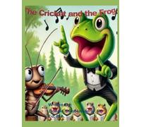 Cricket and the Frog: Music of the Forest