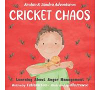 Cricket Chaos: Learning About Anger Management: 2
