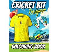 Cricket Kit Designer Colouring Book For Creative Kids 6+: art activity book for boys and teens