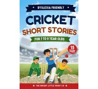 Cricket Short Stories: A Dyslexia Friendly Collection for Children Age 7-9