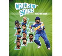 Cricket Stars Coloring Book: The Best Players in India