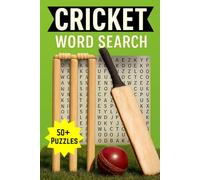 Cricket Word Search: For Adults, Boys And Girls Ages 6,7,8,9,10,11,12, and Adults: The Perfect Cricket Gift For Cricket Mad People | Fun | Over 50 Cricket Themed Word-Search Puzzles