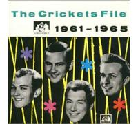 Crickets The Crickets File 1961-1965 (CD)