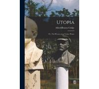 Cridge Alfred Denton Utopia; or, The History of an Extinct Planet (Tascabile)