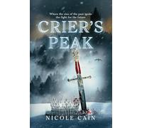 Crier's Peak: Where the sins of the past ignite the fight for the future.