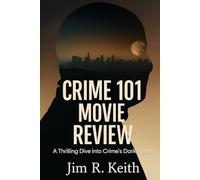 Crime 101 Movie Review: A Thrilling Dive into Crime’s Dark Pulse
