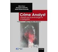 Crime analyst. Aspetti psicocriminologici e investigativi