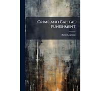 Crime and Capital Punishment