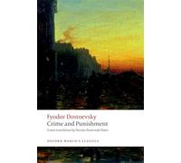 Fyodor Dostoevsky Crime and Punishment (Tascabile) Oxford World's Classics