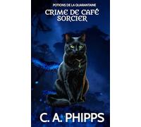 Crime de Café Sorcier: Un Mystère Paranormal et Douillet