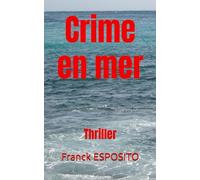 Crime en mer: Thriller
