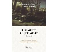 Crime et Châtiment: Tome II