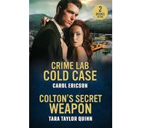 Crime Lab Cold Case / Colton's Secret Weapon: Crime Lab Cold Case (Pacific Northwest Forensics) / Colton's Secret Weapon (The Coltons of Alaska)