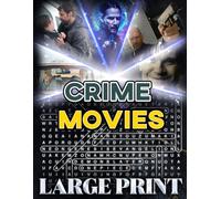 Crime Movie Word Search: Large-Print with 2,000 Hidden Titles of American crime films