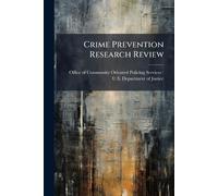 Crime Prevention Research Review
