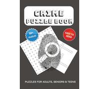 Crime Puzzle Book: Word Searches and Crossword Puzzles with Easy to Read Print about Crime, Detectives, Forensics and more | 6x9 inches, 104 pages | ... for Vacations, Holidays and Free Times