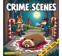 Crime Scene: A Cozy Corner Coloring Book Crime Scene Inspired by Cozy Crime Books