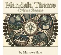 CRIME SCENE MANDALA COLORING BOOK FOR ADULTS: Crime Scene Mandala - 40 Hand-Drawn Mandalas Hiding Chalk Outlines, Evidence Bags & Detective Clues to ... Fans Who Love Mindful Coloring (Not for Kids)