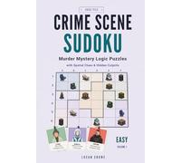 Crime Scene Sudoku: Murder Mystery Logic Puzzles with Spatial Clues and Hidden Culprits