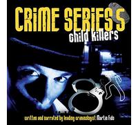 Crime Series - Vol. 5-Child Killers