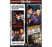 Crime Wave / Decoy (Film Noir Double Feature)