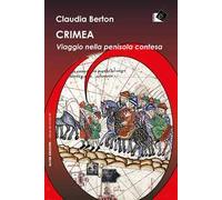 Crimea. Viaggio nella penisola contesa