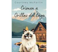 Crimen a Orillas del Lago: Los Entrañables Misterios del Gato Razzy