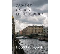 Crimen y castigo - Edición crítica