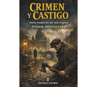 Crimen y castigo: Nueva traducción del ruso original