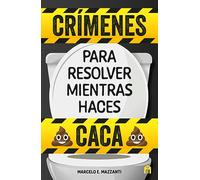 Crímenes para resolver mientras haces caca